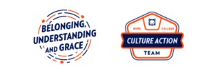 Two logos in blue and orange.  The one on the left has three dotted rings with the words Belonging, Understanding, and Grace in blue bold capital letters across the entire design, at a slight angle upward.  The logo on the right is a pentagon shape with a blue band across the middle that says "Culture Action" with "Team" written below.  There is a small cartoon face of a cat in the top point of the pentagon, and the words Hope College above the central blue band.