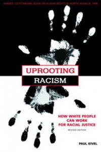 Uprooting Racism--Paul Kivel