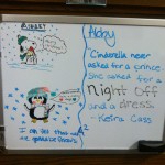 The dry erase board on Ashley & Abby's door. I was pretty proud of that penguin drawing